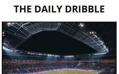 The Daily Dribble Newsletter Thumbnail